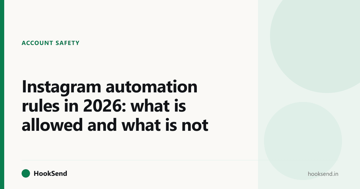 Instagram automation rules in 2026: what is allowed and what is not